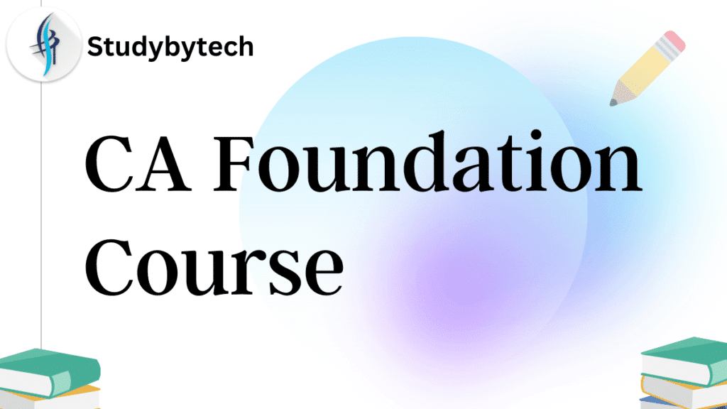 CA Foundation Course