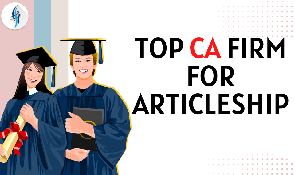 Top CA firms for articleship list