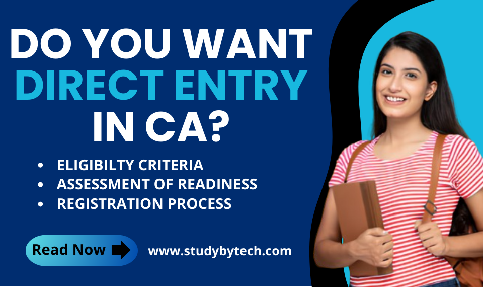 Direct Entry in CA after Graduation