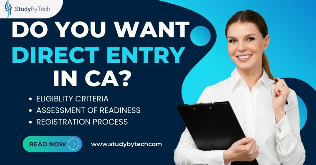 Direct Entry in CA after Graduation