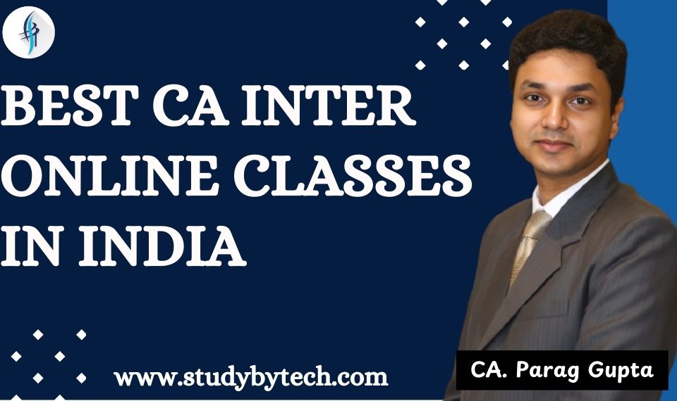 Best CA Inter Classes Online in India