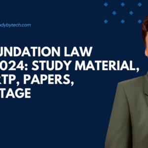 CA foundation law June 2024: Study Material, MTP, RTP, Papers, Weightage