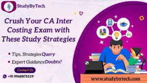 CA Inter Costing Exam Strategies