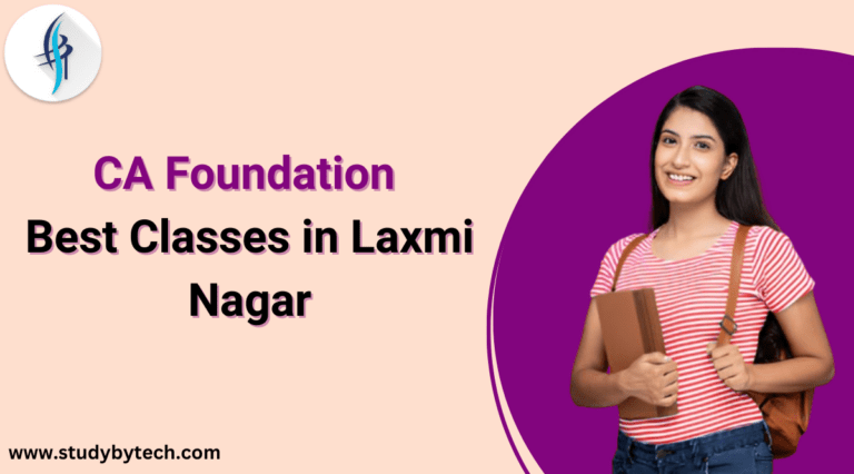 ca foundation best classes in laxmi nagar