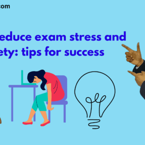 Dealing with Exam Stress Tips to Succeed and Stay Calm (1)