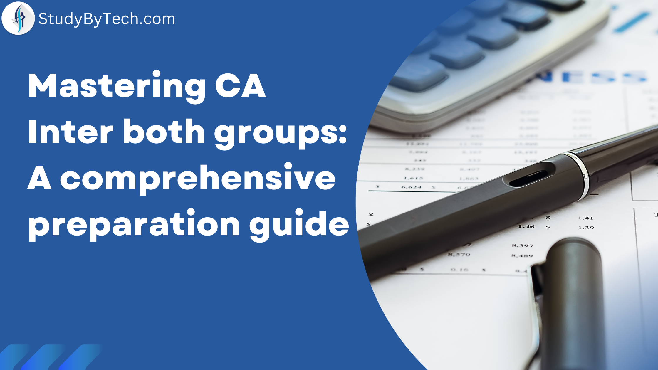 Mastering CA Inter both groups: A comprehensive preparation guide