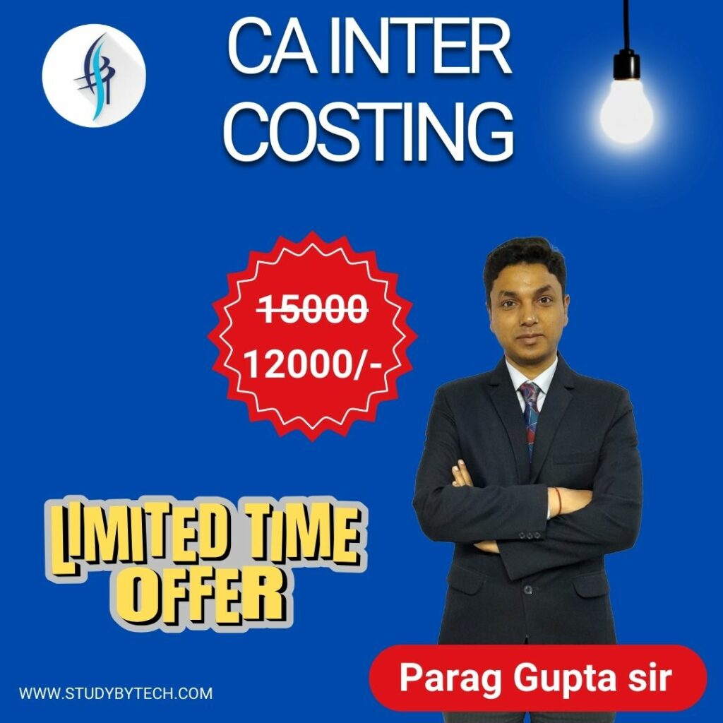 CA Inter Costing by Parag Gupta sir