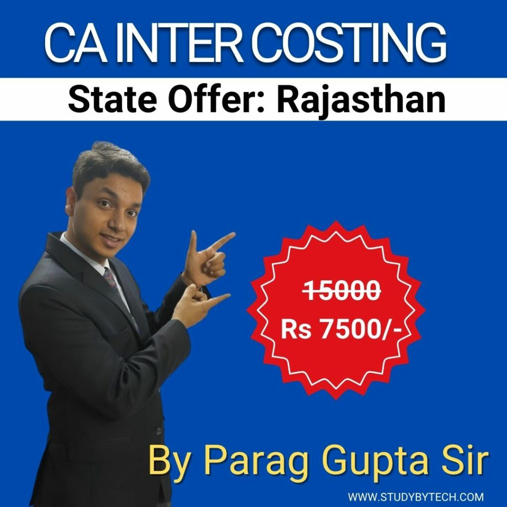 CA Inter Coting Rajasthan offer by Parag Gupta SIr