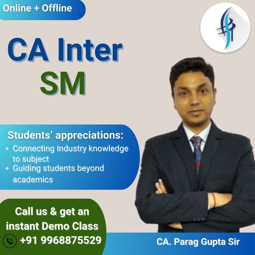 CA Inter SM classes CA Parag Gupta sir