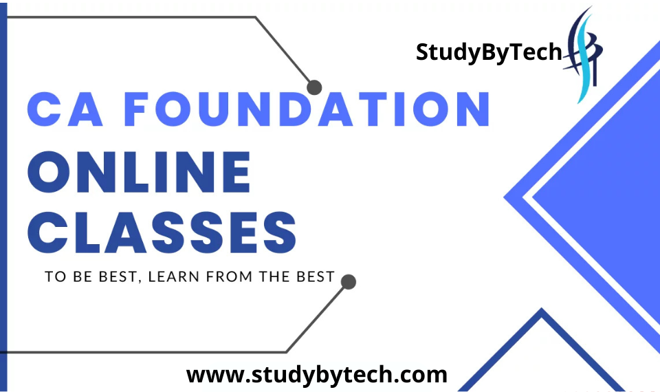 CA Foundation Online Classes | Everything You Need to Know